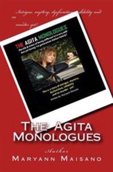 The Agita Monologues