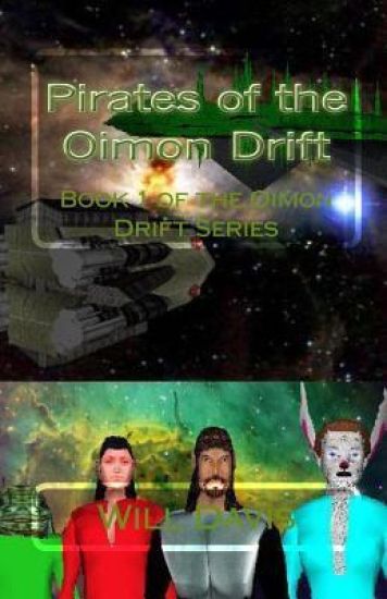 Pirates of the Oimon Drift: Book 1 of the Oimon Drift Series