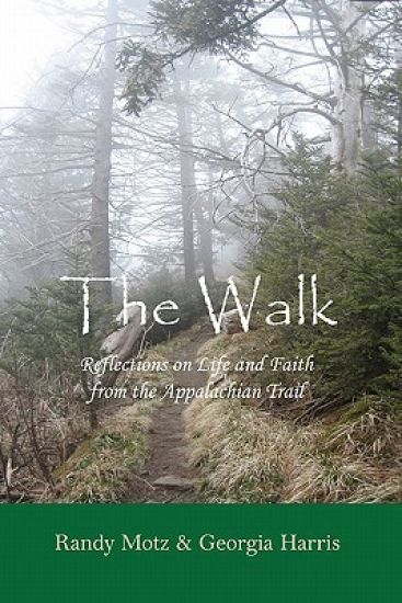 The Walk: Reflections on Life and Faith from the Appalachian Trail