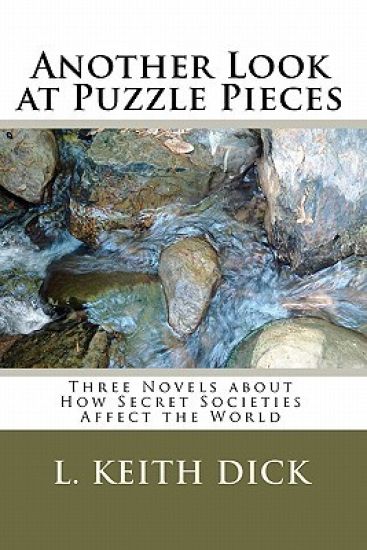 Another Look at Puzzle Pieces: Three Novels about How Secret Societies Affect the World