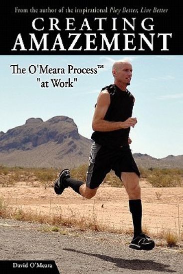 Creating Amazement: The O'Meara Process "at Work"
