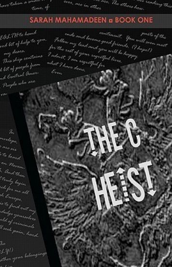 The C Heist