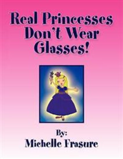 Real Princesses Don't Wear Glasses