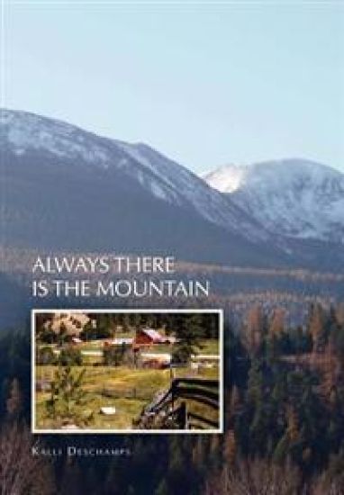 Always There Is the Mountain