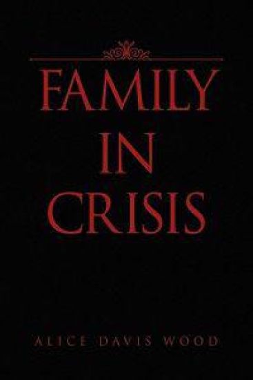 Family in Crisis