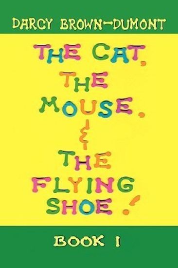 The Cat, the Mouse, & the Flying Shoe