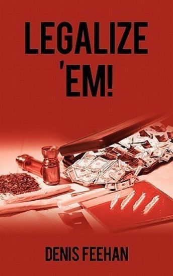 Legalize 'Em!