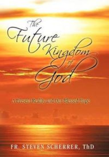 The Future Kingdom of God