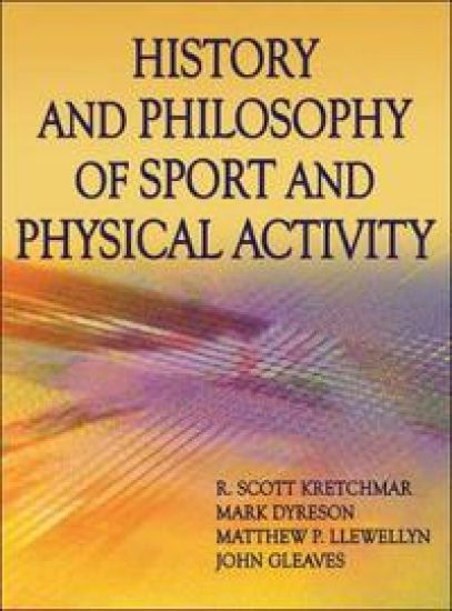 History and Philosophy of Sport and Physical Activity