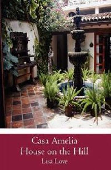 Casa Amelia House on the Hill