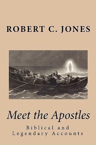 Meet the Apostles: Biblical and Legendary Accounts