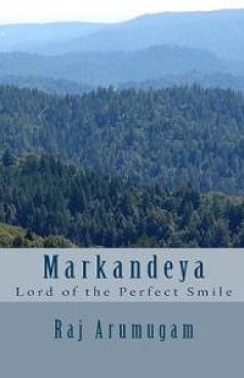 Markandeya: Lord of the Perfect Smile