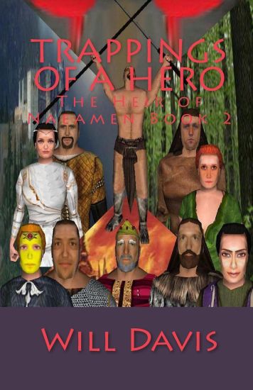 Trappings of a Hero: The Heir of Naeamen Book 2