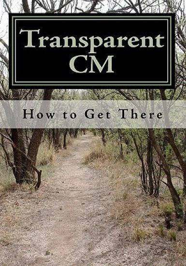Transparent CM: How to Get There