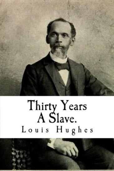 Thirty Years A Slave.: From Bondage To Freedom: The Institution of Slavery As Seen on the Plantation in the Home of the Planter