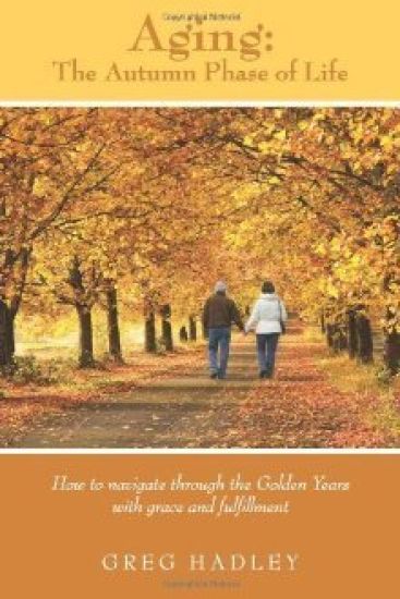 Aging - The Autumn Phase of Life
