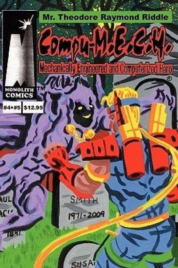 Compu-M.E.C.H. Mechanically Engineered and Computerized Hero: Volume 2: Dead Undead!