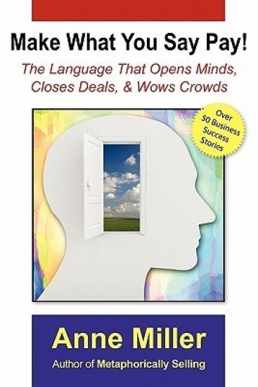 Make What You Say Pay!