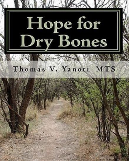 Hope for Dry Bones: Building relationships with God