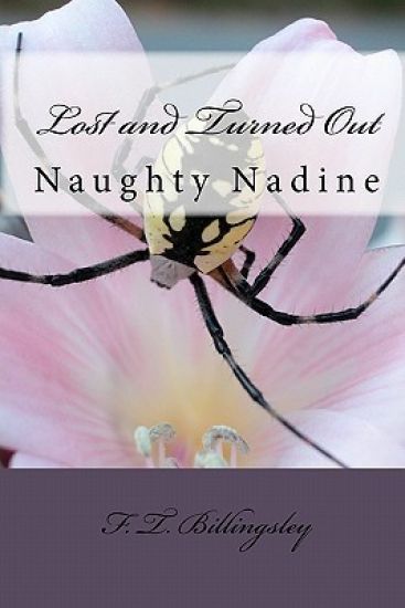 Lost and Turned Out: Naughty Nadine