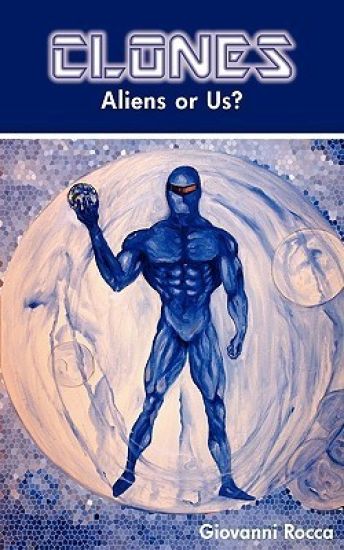 Clones: Aliens or Us?