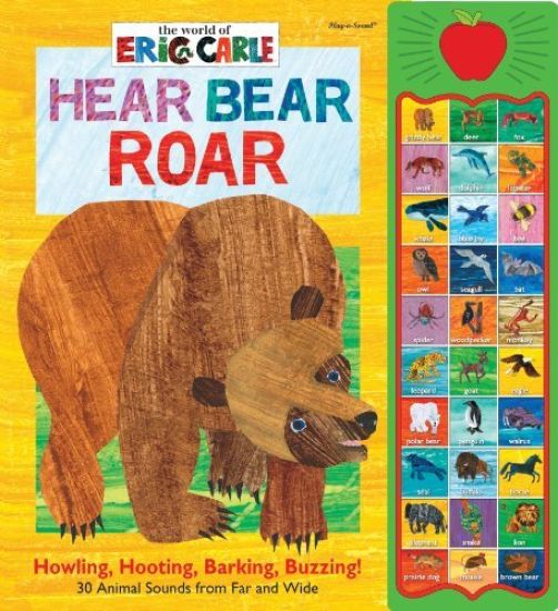 World of Eric Carle: Hear Bear Roar Sound Book