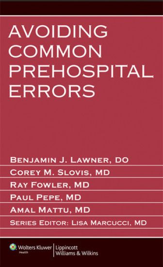 Avoiding Common Prehospital Errors