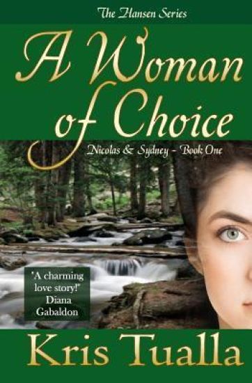 A Woman of Choice: The Hansen Series: Nicolas & Sydney, Book 1