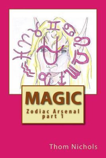 Magic: Zodiac Arsenal part 1