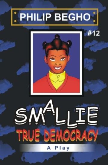 Smallie 12: True Democracy: Smallie Play Series