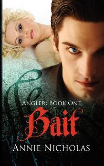 Bait: The Angler Series-Book One