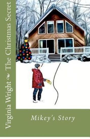 The Christmas Secret: Mikey's Story