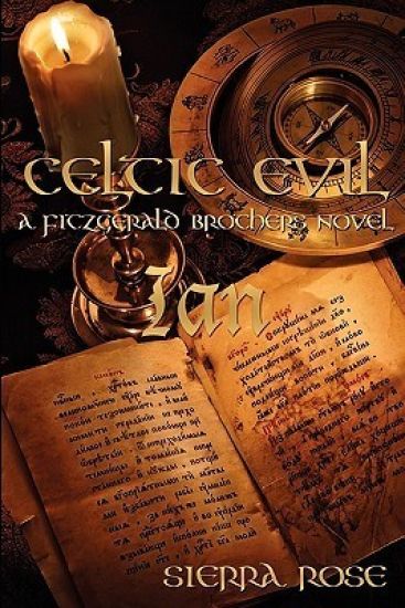 Celtic Evil: Ian: A Fitzgerald Brother Novel