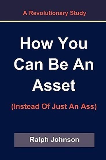 How You Can Be An Asset