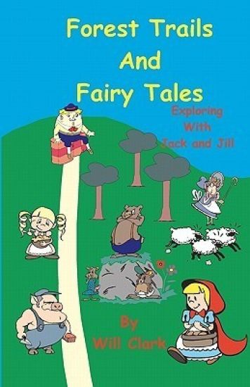 Forest Trails and Fairy Tales: Exploring With Jack and Jill