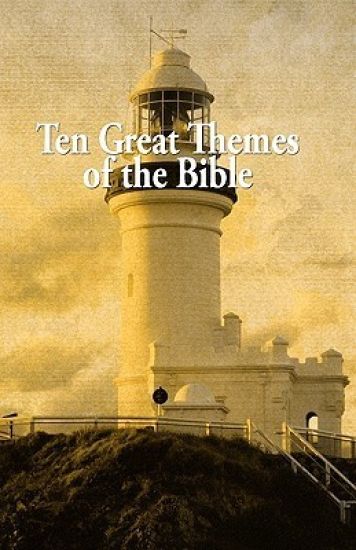 Ten Great Themes of The Bible
