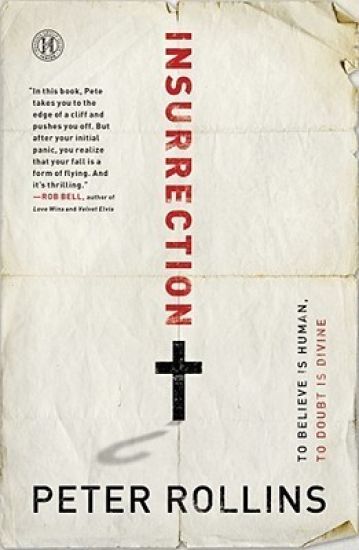 Insurrection: To Believe Is Human to Doubt, Divine