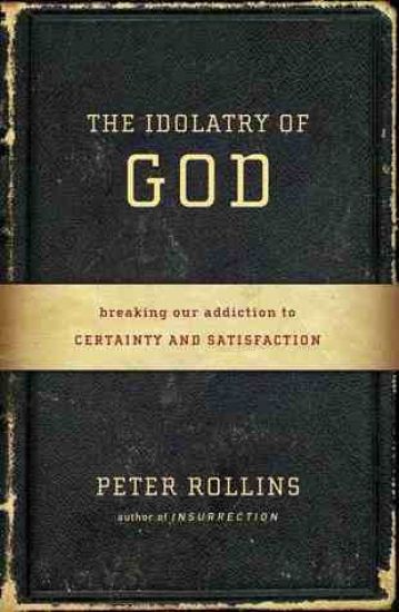 The Idolatry of God