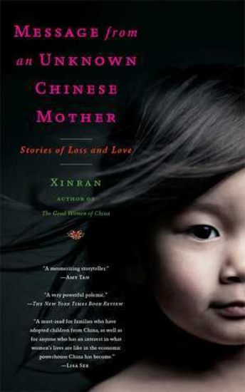 Message from an Unknown Chinese Mother: Stories of Loss and Love