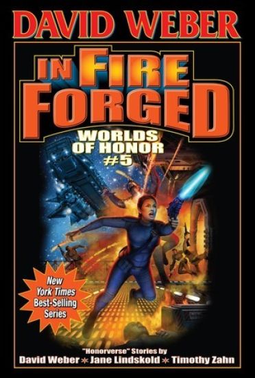 In Fire Forged:  Worlds of Honor Volume 5