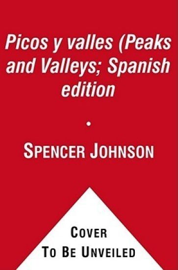 Picos y valles (Peaks and Valleys; Spanish edition