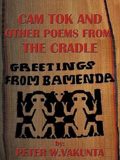 CAM Tok and Other Poems from the Cradle
