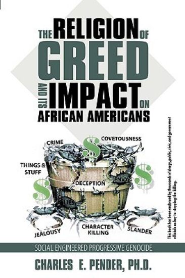 The Religion of Greed And Its Impact On African Americans
