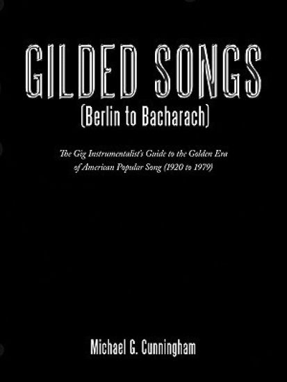 Gilded Songs (Berlin to Bacharach)