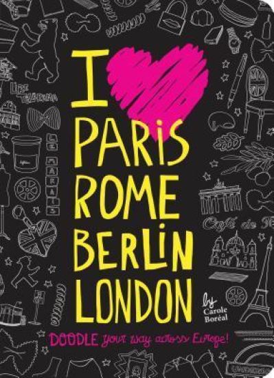 I Love Paris, Rome, Berlin, London