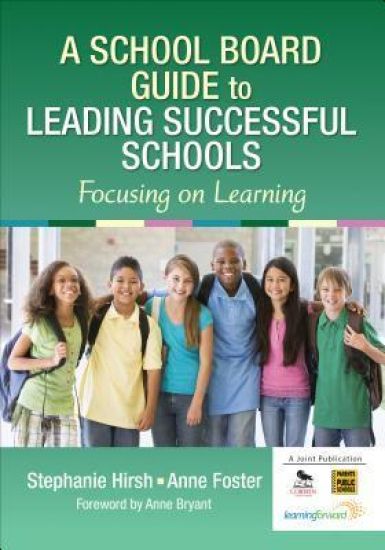 A School Board Guide to Leading Successful Schools
