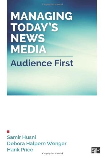 Managing Today’s News Media