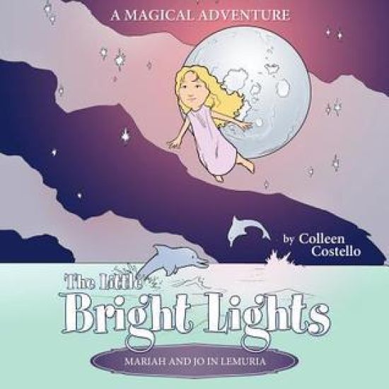 The Little Bright Lights - Mariah and Jo in Lemuria