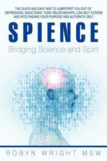 Spience-Bridging Science and Spirit