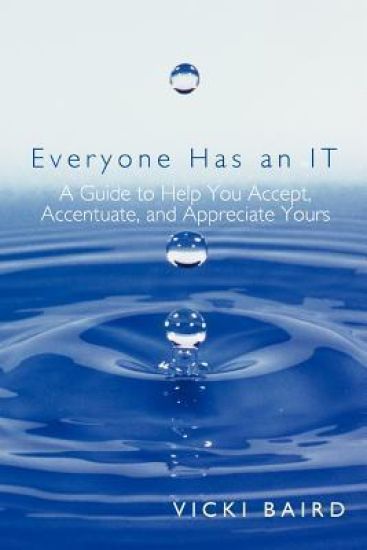 Everyone Has an It
